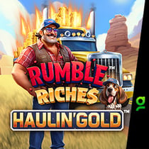 Rumble Riches™ – Haulin’ Gold™