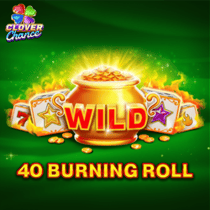 40 Burning Roll