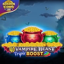 40 Vampire Beast Triple Boost Golden Coins Link